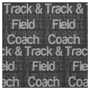 Track and Field Coach Extraordinaire Fabric