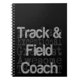 Track and Field Coach Extraordinaire Notebook
