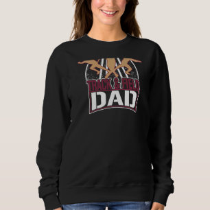 Track And Field Dad Backprint Track And Field Sweatshirt