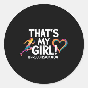 Track And Field Mom Athlete Runner Mothers Day 2 Classic Round Sticker