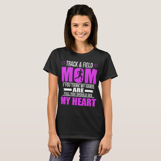 Track And Field Moms Full Heart Mothers Day T-Shir T-Shirt (Front Full)