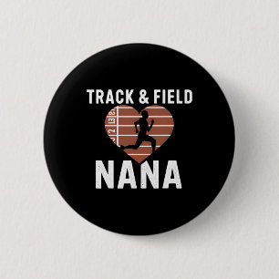 Track And Field Nana Grandma Proud Athlete Mothers 2 Inch Round Button