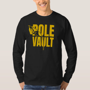 Track And Field Pole Vault Pole Jumping T-Shirt