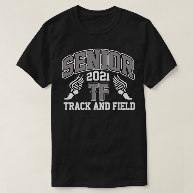 Track and Field Senior 2021 Graduation Class Team  T-Shirt (Design Front)