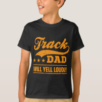Track dad will yell loudly track and field runner 