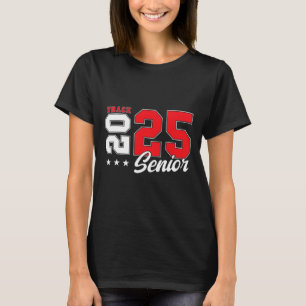 Track Senior Night Track Senior 2025 Graduation &# T-Shirt