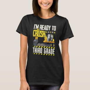 Tractor Construction Vehicle Ready To Crush Third  T-Shirt