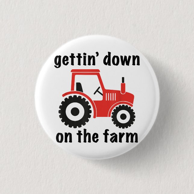 Tractor Getting Down on the Farm Country Barn Danc 1 Inch Round Button (Front)
