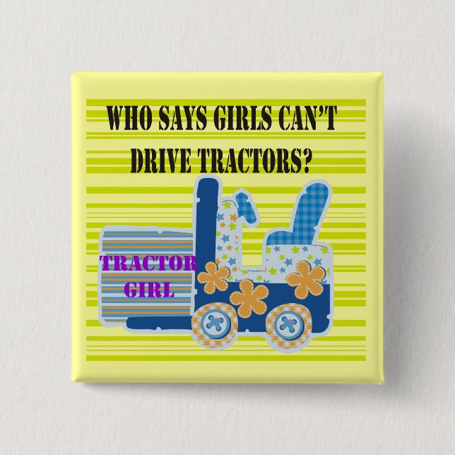 Tractor Girl Tshirts and Gifts 2 Inch Square Button (Front)