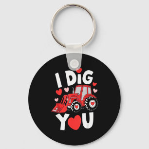 Tractor I Dig You Valentines Day Shirt Boys Kids G Keychain