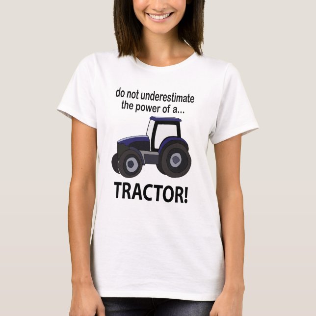 Tractor Power Tractor T-Shirt (Front)