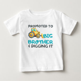 Tractor Promoted To Big Brother And Digging It Baby T-Shirt