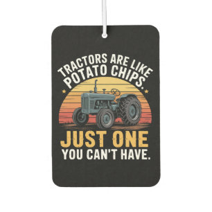 Tractors Are Like Potato Chips Air Freshener