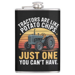 Tractors Are Like Potato Chips Hip Flask