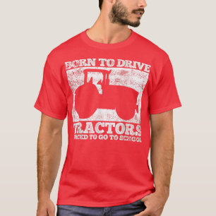 Tractors Tractor Driver Farmer T-Shirt