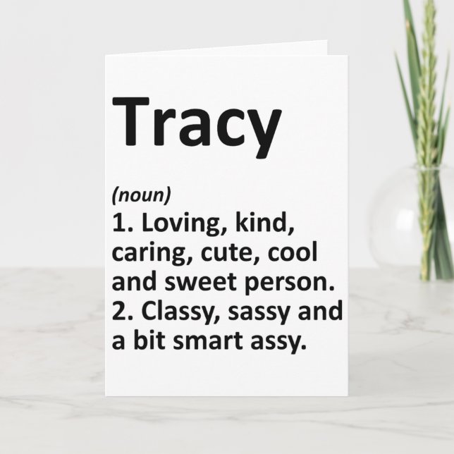 Tracy Definition Personalized Name Funny Birthday  Card (Front)