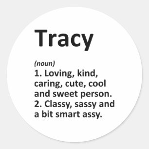 Tracy Definition Personalized Name Funny Birthday Classic Round Sticker
