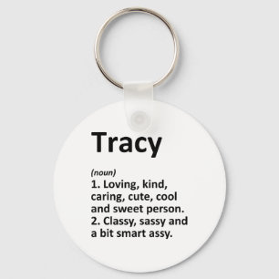 Tracy Definition Personalized Name Funny Birthday  Keychain