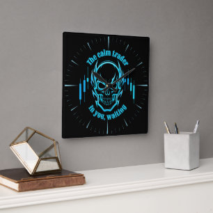 Trade Motivation   Skull   Calm Trader Square Wall Clock