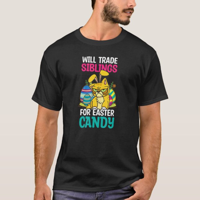 Trade Siblings For Easter Candy Easter Cat T-Shirt (Front)