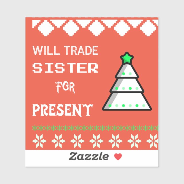 trade sister for present (Sheet)