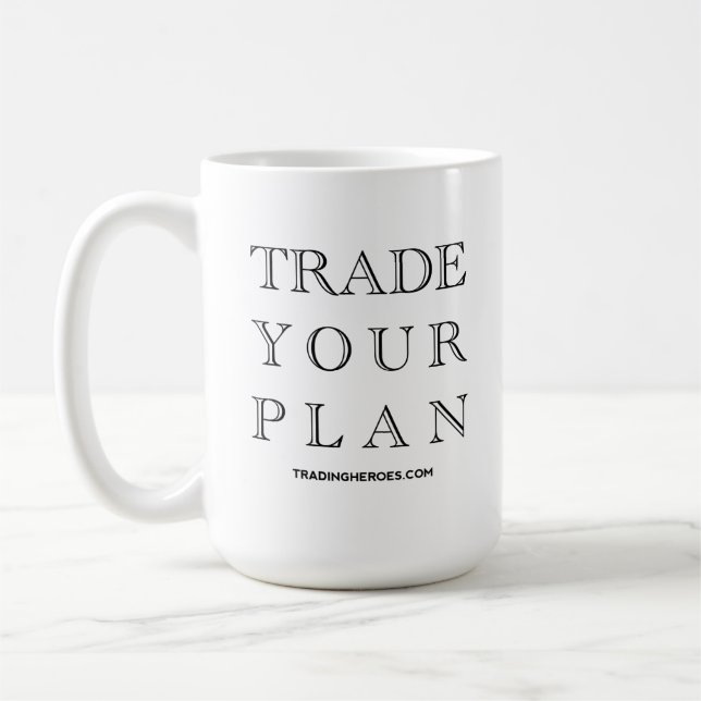 Trade Your Plan - The Trading Commandments Coffee Mug (Left)