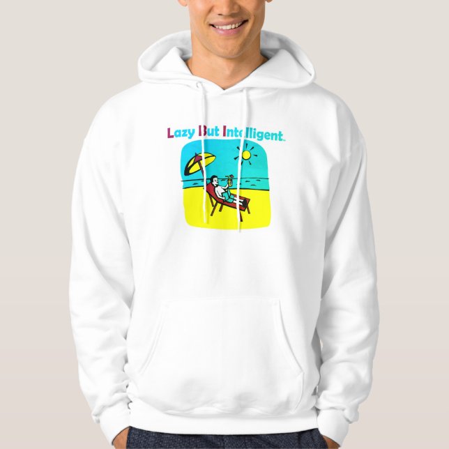 TRADEMARKED LAZY BUT INTELLIGENT HOODIE (Front)