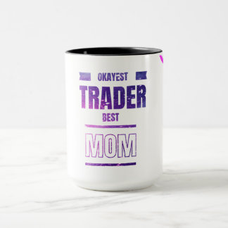 Trader Mom Mug | Gift for Traders and Investors