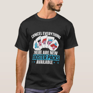 Trading Card Collector Card Trader Deck Booster Pa T-Shirt