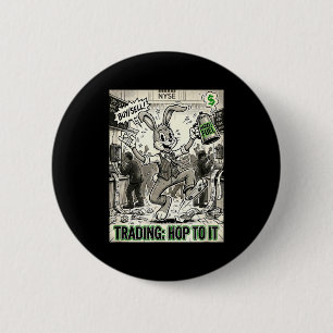 Trading hop to vintage cartoon stock market dayTra 2 Inch Round Button
