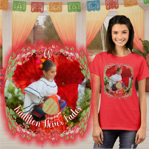 Tradition Never Fades 2555 T-Shirt