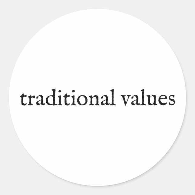  Traditional Values  Classic Round Sticker (Front)