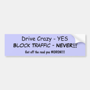 Traffic block bumper sticker