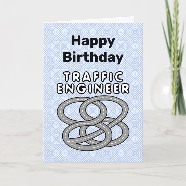 Traffic Engineer Highway Birthday Card (Front)