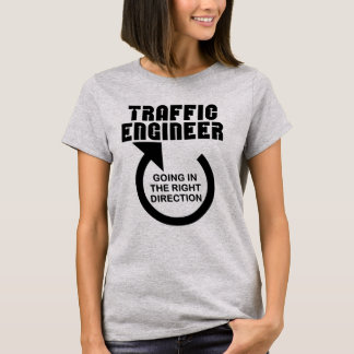 Traffic Engineer Right Direction T-Shirt
