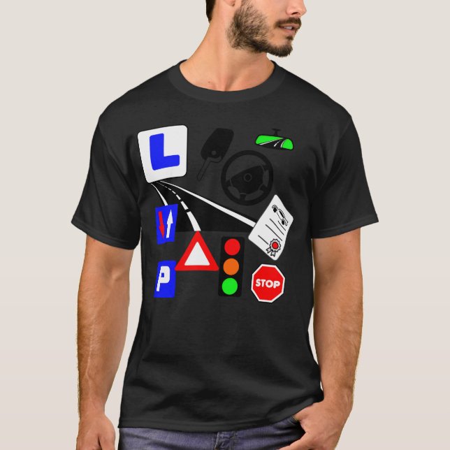 Traffic lessons from car driving instructor friend T-Shirt (Front)