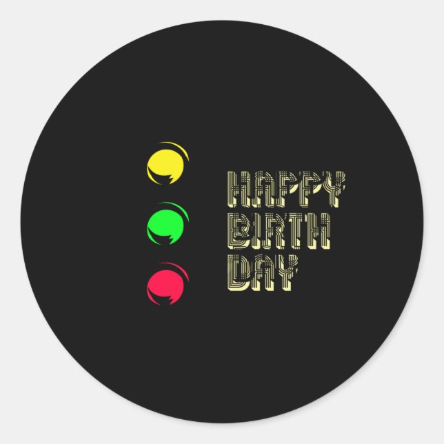 Traffic Light Birthday Classic Round Sticker (Front)