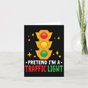 Traffic Light Lover Halloween Pretend I'm A Traffi Card