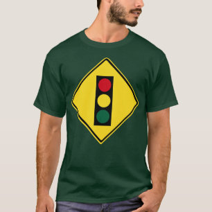 Traffic LightsWarning Sign T-Shirt