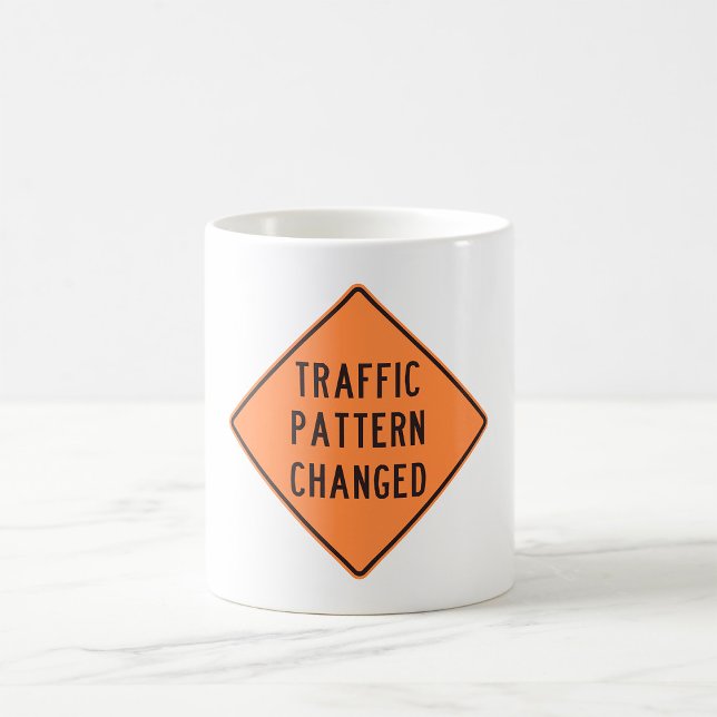 Traffic Pattern Changed Sign Coffee Mug (Creator Uploaded)
