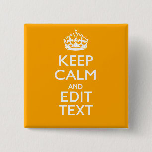 Traffic Yellow Decor Keep Calm And Your Text 2 Inch Square Button