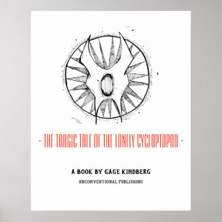 Tragic Tale of the Lonely Cycloptopod Poster