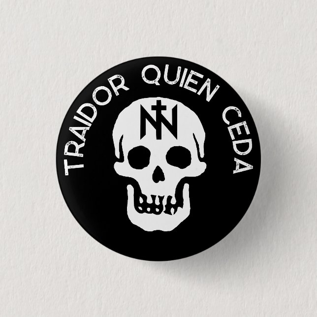 TRAIDOR QUIEN CEDA 1 INCH ROUND BUTTON (Front)