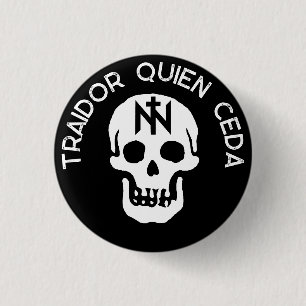 TRAIDOR QUIEN CEDA 1 INCH ROUND BUTTON