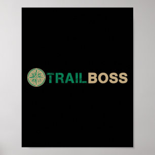 Trail Boss Family Camp Staff Humour For All Poster