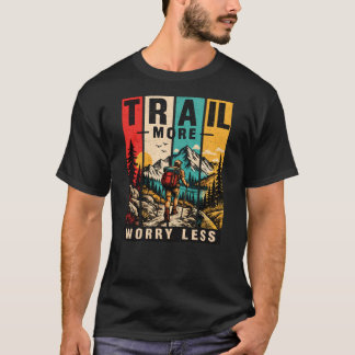 Trail More, Worry Less - Happy Hiker Outdoor Tee