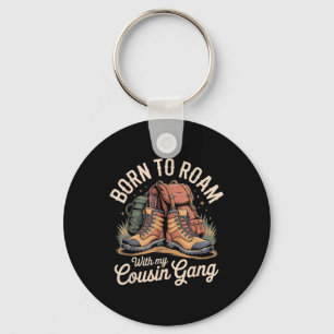 Trail Ready With My Cousin Gang Hiking Boots Camp Keychain