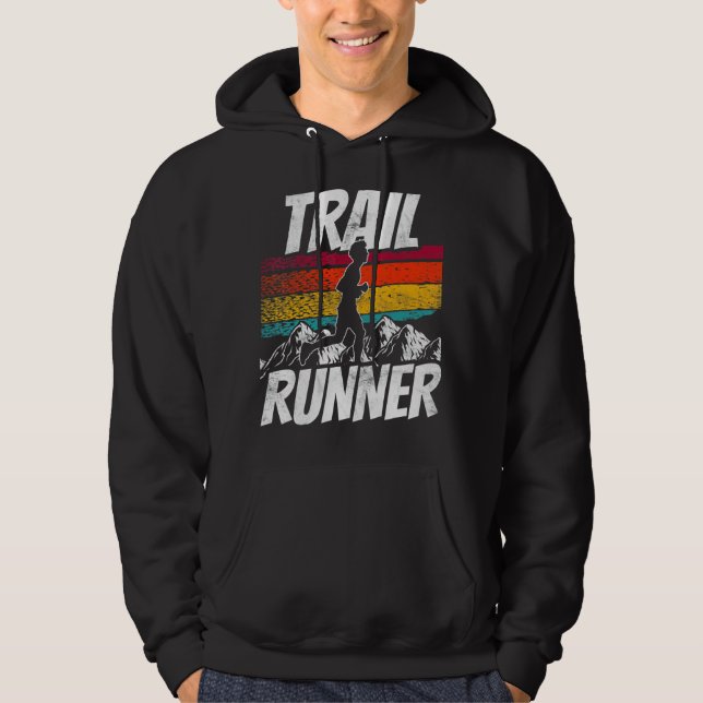Trail Runner Trails Run Running Hoodie (Front)