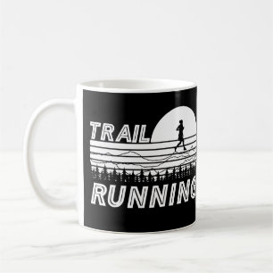 Trail Running at sunset with mountains and wow Coffee Mug
