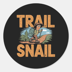 Trail Snail - Funny Hiker Pun Hiking Quote Classic Round Sticker
